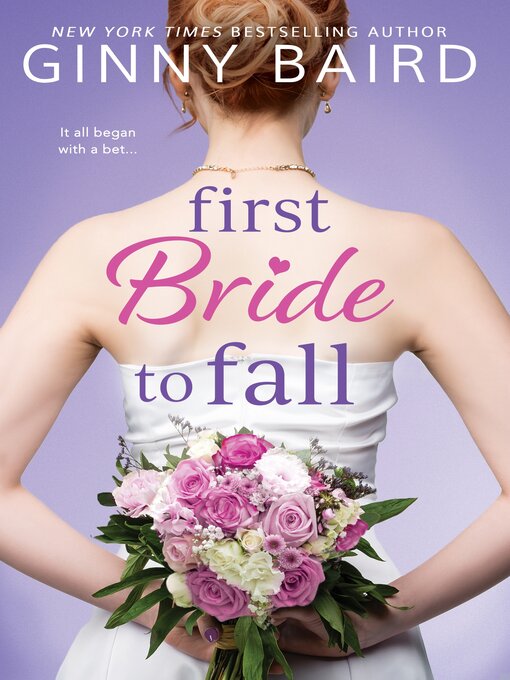 Title details for First Bride to Fall by Ginny Baird - Available